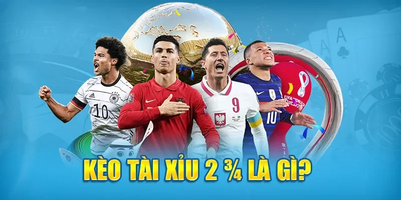 Cách Thức Để Có Thể Hoạt Động Của Kèo Tài Xỉu 2 3/4