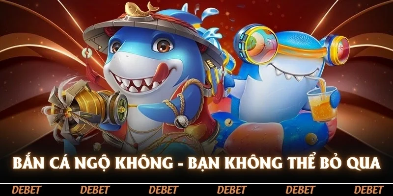 Bắn Cá Ngộ Không