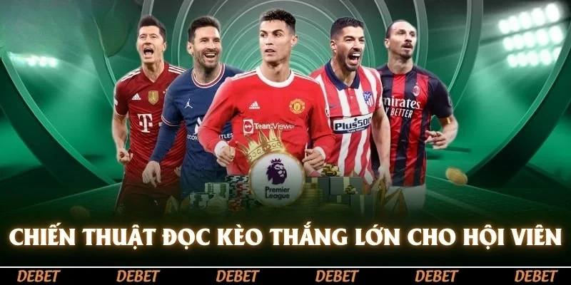 Chiến thuật đọc kèo thắng lớn cho hội viên