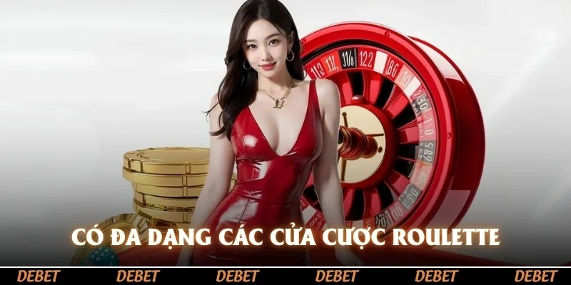 Có đa dạng các cửa cược trên bàn chơi Roulette