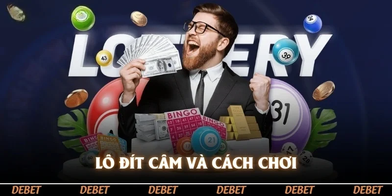 Lô đít câm và cách chơi