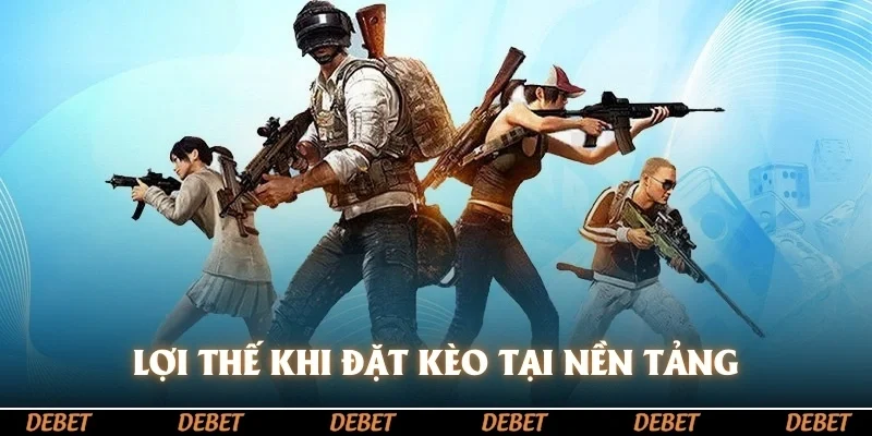 Lợi thế khi đặt kèo tại nền tảng